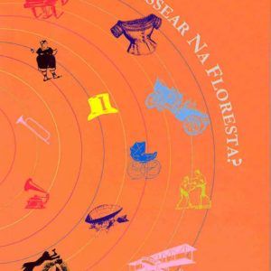 VAMOS PASSEAR NA FLORESTA, Wagner Mangueira. Editora Medusa, 2003.