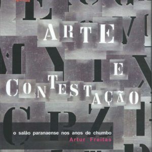ARTE E CONTESTAÇÃO, Artur Freitas
