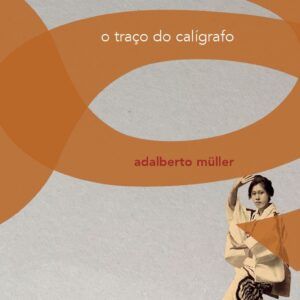 O traço do calígrafo