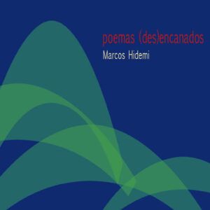 Poemas (Des)encanados